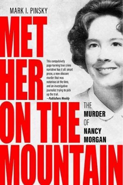 Cover of 'Met Her On The Mountain: The Murder of Nancy Morgan'